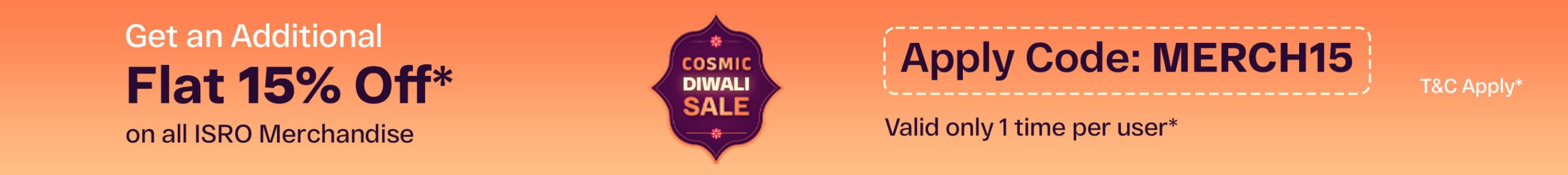 Cosmic Diwali Sale Get Flat Discount on ISRO Merchandise Diwali Gift MERCH15