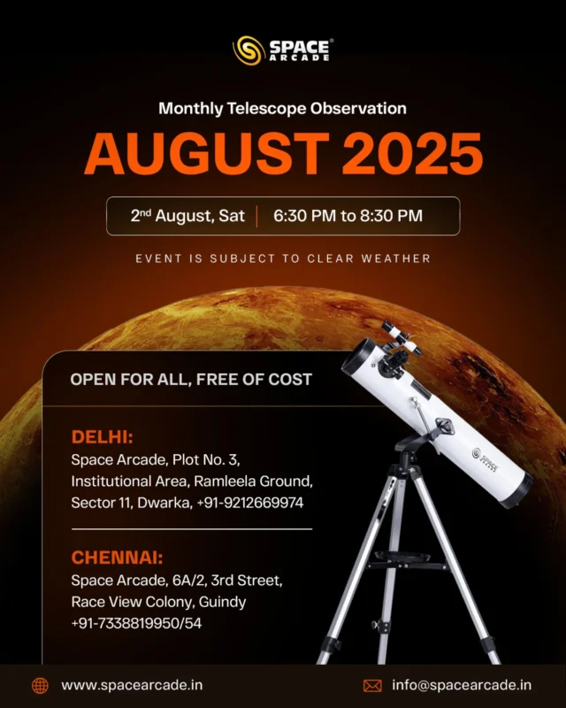 🔭✨ Monthly Telescope Observation August Edition
Get ready to explore the night sky like never before!
📅 Date: Saturday, 2nd August
🕡 Time: 6:30 PM – 8:30 PM

Join us for an evening of planet spotting, deep-sky wonders, and celestial stories under the stars 🌌
Perfect for beginners, enthusiasts & curious minds!

#TelescopeObservation #SpaceArcade #AstronomyNight #StargazingEvent #MonthlyMeet #CelestialWonders #Skywatchers #TelescopeTime