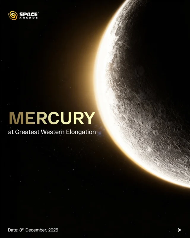 Mercury at Greatest Western Elongation | 8th December 2025 ✨
Catch one of the rare moments when Mercury steps out of the Sun’s glare and becomes visible to us on Earth. 🌅🪐

⏰ Best Time to Watch:
Look East between 5:45 AM – 6:15 AM IST just before sunrise. Mercury will shine like a bright yellowish star near the horizon.

Space Arcade Your window to the universe 🌌

#MercuryElongation #MorningSky #AstronomyIndia #SpaceArcade #Stargazing #CelestialEvents #DecemberSky2025 #SkyWatchers #CosmicHunt