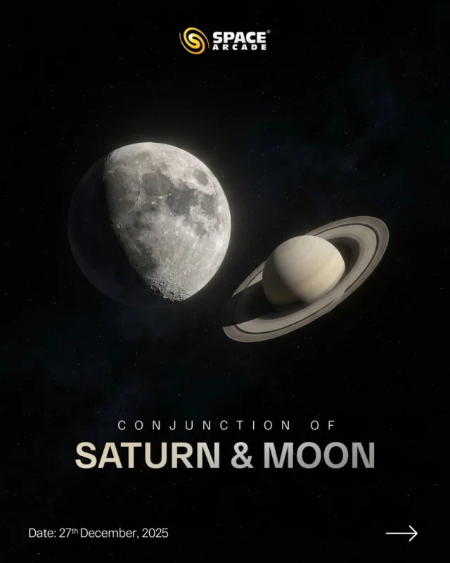 🌙🪐 Moon Meets Saturn | 27th December

Watch the Moon glide past the ringed beauty, Saturn, in a stunning evening conjunction. Spot Saturn’s steady golden glow in the south-western sky just after sunset and catch this elegant pairing before it slips below the horizon.

Space Arcade – Your window to the universe

#NightSkyLovers #SpaceArcade #Astronomy #CosmicMoments #spacearcade