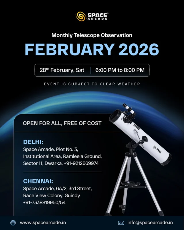 Look up. The universe is waiting. 🌌🔭

Join us for the Monthly Telescope Observation – February 2026 and experience the beauty of the night sky through powerful telescopes. From planets to deep-sky objects, it’s the perfect evening for space lovers, families, and curious minds.

📅 28th February 2026 (Saturday)
⏰ 6:00 PM – 8:00 PM
🎟 Open for all | Free of cost
Event subject to clear weather.

📍 Delhi: Space Arcade, Dwarka
📍 Chennai: Space Arcade, Guindy

Bring your curiosity and discover the wonders of the universe with us.

#SpaceArcade #TelescopeObservation #StargazingIndia #AstronomyEvent #LookUp NightSky