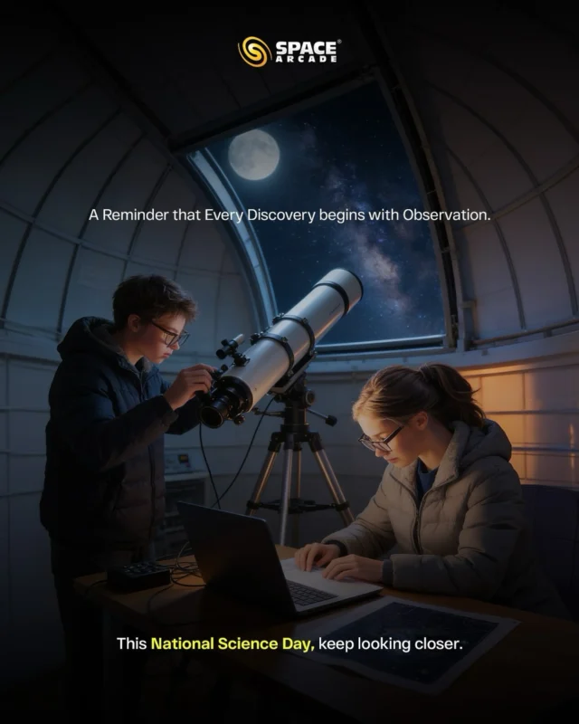 Every discovery begins with observation. 🔭✨

This National Science Day, let’s inspire students to look closer, think deeper, and question further.

Because science isn’t just learned from books — it’s experienced through curiosity, exploration, and real observation. 🌌

Keep looking up. Keep discovering.

#NationalScienceDay #SpaceEducation #STEMLearning #Astronomy #FutureScientists SpaceArcade